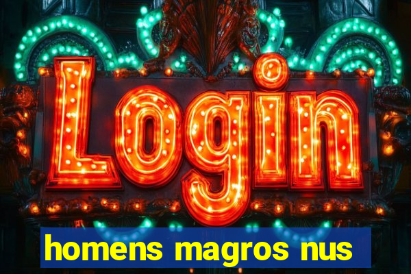 homens magros nus